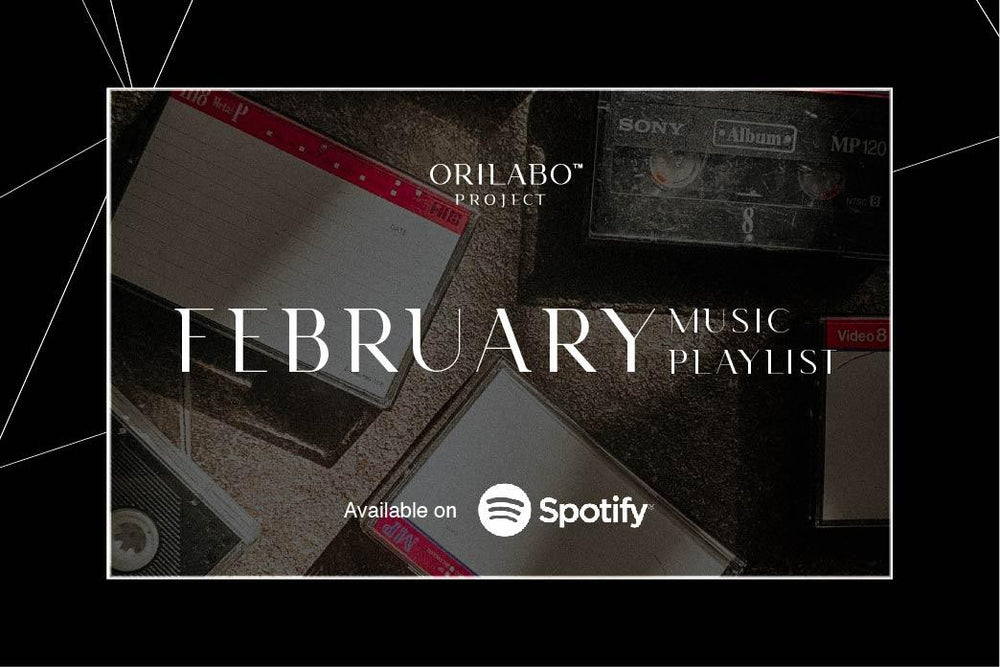 ORILABO // February 2023 Music Playlist - ORILABO Project