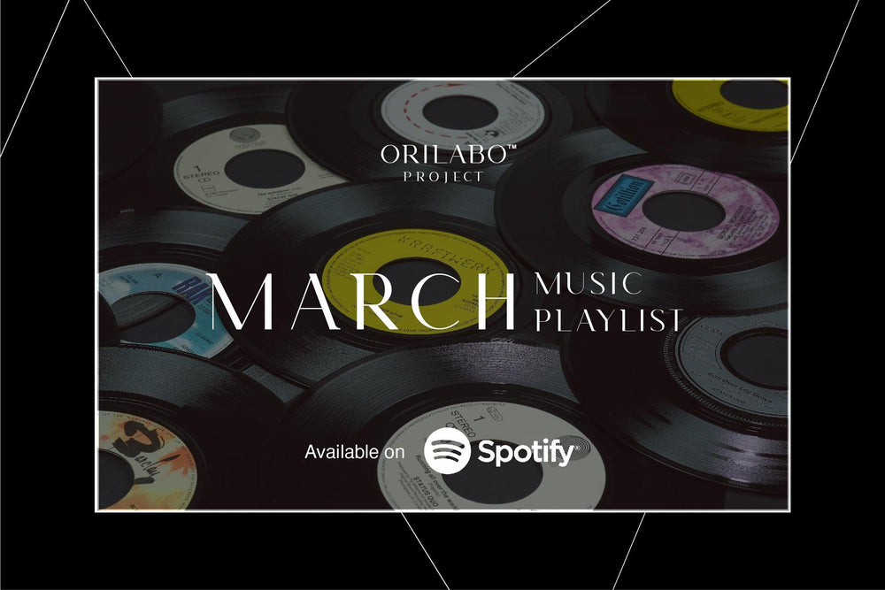 ORILABO // March 2023 Music Playlist - ORILABO Project
