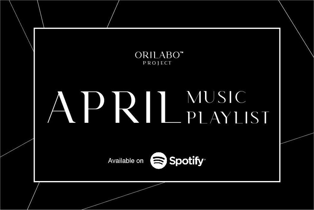 ORILABO // April 2022 Music Playlist - ORILABO Project