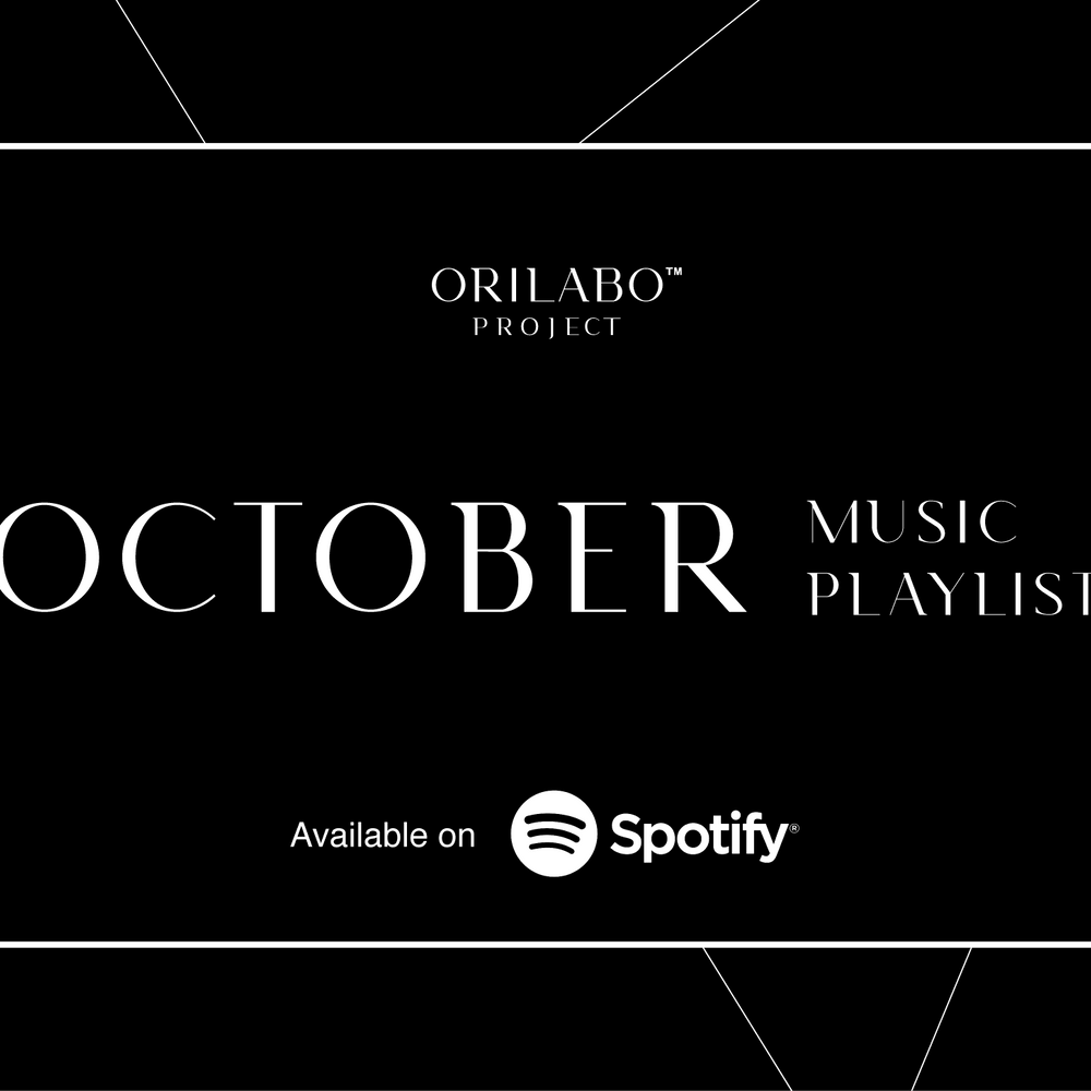 ORILABO // October 2022 Music Playlist - ORILABO Project