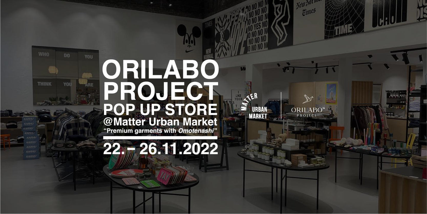 Matter Urban Market x ORILABO - POP UP Store! - ORILABO Project